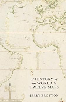 a history of the world in 12 maps review